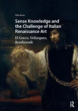 Sense Knowledge and the Challenge of Italian Renaissance Art