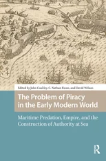 The Problem of Piracy in the Early Modern World