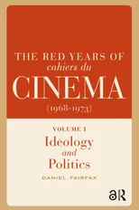 The Red Years of Cahiers du cinema (1968-1973)
