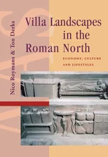 Villa Landscapes in the Roman North