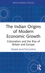 The Indian Origins of Modern Economic Growth