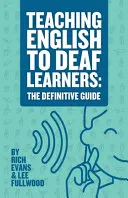 Teaching English To Deaf Learners