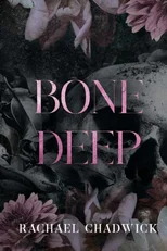 Bone Deep