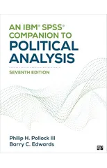 An IBM® SPSS® Companion to Political Analysis