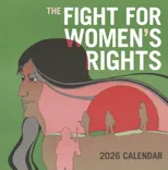 Fight for Women's Rights 2026 Wall Calendar