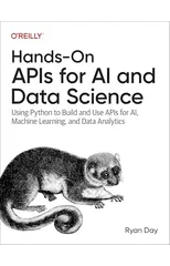 Hands-On APIs for AI and Data Science