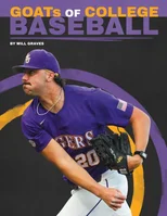 GOATs of College Baseball