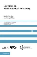 Lectures on Mathematical Relativity