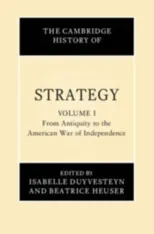 The Cambridge History of Strategy