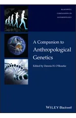 A Companion to Anthropological Genetics