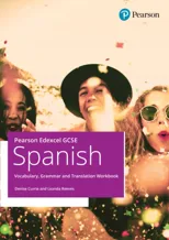 Pearson Edexcel GCSE Spanish Vocabulary, Grammar and Translation Workbook