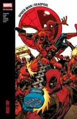 Spider-Man/Deadpool Modern Era Epic Collection