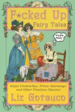 F*cked Up Fairy Tales