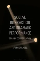 Social Interaction and Dramatic Performance