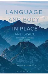 Language and Body in Place and Space
