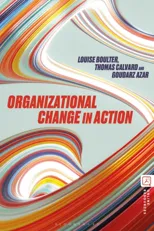 Organizational Change in Action