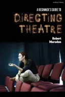 A Beginner’s Guide to Directing Theatre