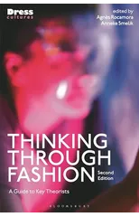 Thinking Through Fashion