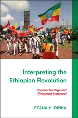 Interpreting the Ethiopian Revolution