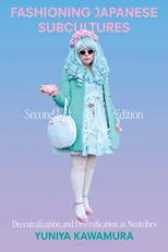 Fashioning Japanese Subcultures