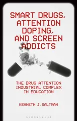 Smart Drugs, Attention Doping, and Screen Addicts