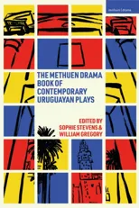 The Methuen Drama Book of Contemporary Uruguayan Plays