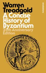 A Concise History of Byzantium
