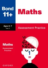 Bond 11+ Maths Assessment Practice Age 6-7 (for GL Assessment & other 11 plus exams)
