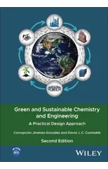 Green and Sustainable Chemistry and Engineering