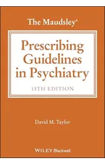 The Maudsley Prescribing Guidelines in Psychiatry