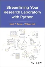 Streamlining Your Research Laboratory with Python