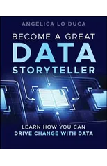 Become a Great Data Storyteller