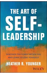The Art of Self-Leadership
