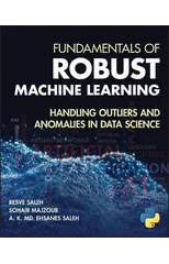 Fundamentals of Robust Machine Learning