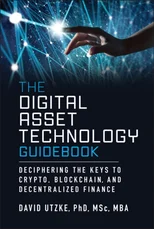 The Digital Asset Technology Guidebook