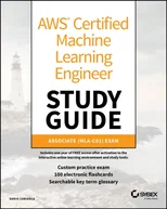 AWS Certified Machine Learning Study Guide