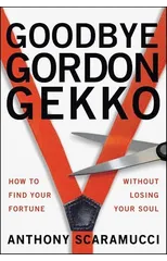 Goodbye Gordon Gekko