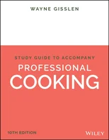 Professional Cooking, 10e Student Study Guide
