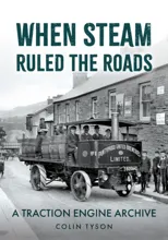 When Steam Ruled the Roads