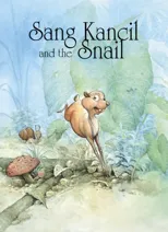 Sang Kancil and the Snail