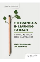 The Essentials in Learning to Teach