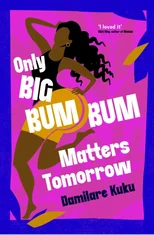 Only Big Bumbum Matters Tomorrow
