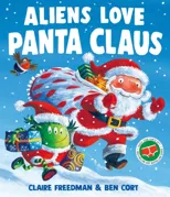 Aliens Love Panta Claus