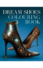 Dream Shoes Colouring Book