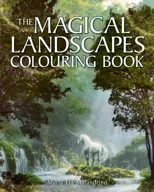The Magical Landscapes Colouring Book