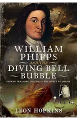 William Phipps and the Diving Bell Bubble
