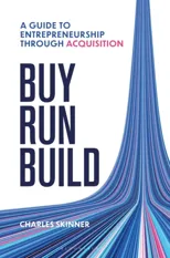 Buy, Run, Build