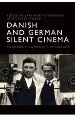 Danish and German Silent Cinema
