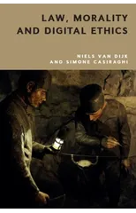 Law, Morality and Digital Ethics