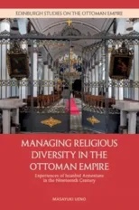Managing Religious Diversity in the Ottoman Empire